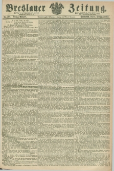 Breslauer Zeitung. Jg.48, Nr. 598 (21 Dezember 1867) - Mittag-Ausgabe