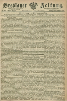 Breslauer Zeitung. Jg.48, Nr. 601 (23 Dezember 1867) - Morgen-Ausgabe + dod.