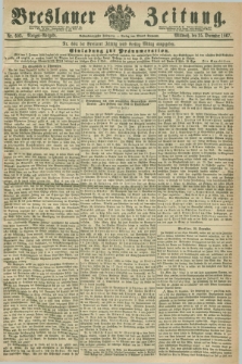 Breslauer Zeitung. Jg.48, Nr. 603 (25 Dezember 1867) - Morgen-Ausgabe + dod.