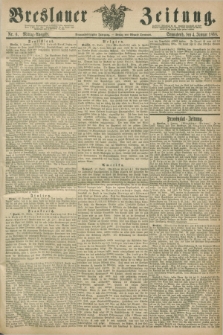 Breslauer Zeitung. Jg.49, Nr. 6 (4 Januar 1868) - Mittag-Ausgabe