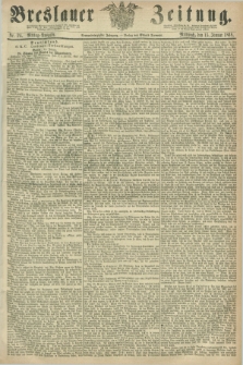 Breslauer Zeitung. Jg.49, Nr. 24 (15 Januar 1868) - Mittag-Ausgabe