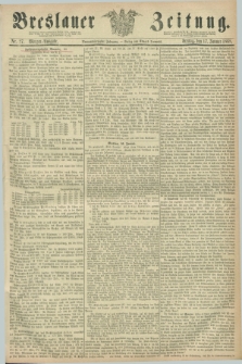 Breslauer Zeitung. Jg.49, Nr. 27 (17 Januar 1868) - Morgen-Ausgabe + dod.