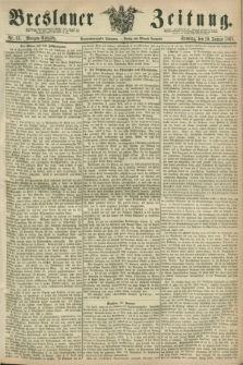 Breslauer Zeitung. Jg.49, Nr. 31 (19 Januar 1868) - Morgen-Ausgabe + dod.