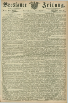 Breslauer Zeitung. Jg.49, Nr. 34 (21 Januar 1868) - Mittag-Ausgabe