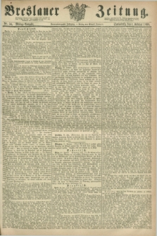 Breslauer Zeitung. Jg.49, Nr. 54 (1 Februar 1868) - Mittag-Ausgabe
