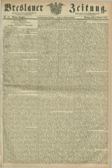 Breslauer Zeitung. Jg.49, Nr. 56 (3 Februar 1868) - Mittag-Ausgabe