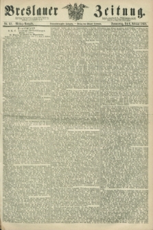 Breslauer Zeitung. Jg.49, Nr. 62 (6 Februar 1868) - Mittag-Ausgabe