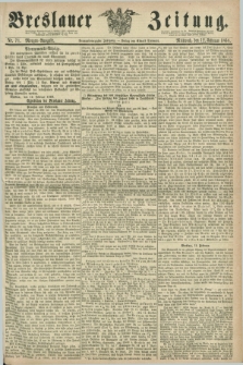 Breslauer Zeitung. Jg.49, Nr. 71 (12 Februar 1868) - Morgen-Ausgabe + dod.