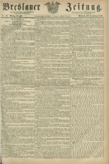 Breslauer Zeitung. Jg.49, Nr. 72 (12 Februar 1868) - Mittag-Ausgabe