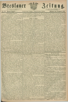 Breslauer Zeitung. Jg.49, Nr. 83 (19 Februar 1868) - Morgen-Ausgabe + dod.