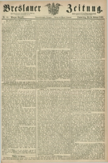 Breslauer Zeitung. Jg.49, Nr. 85 (20 Februar 1868) - Morgen-Ausgabe + dod.