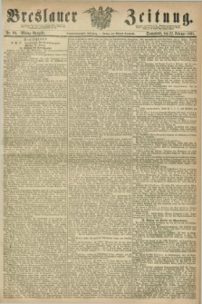 Breslauer Zeitung. Jg.49, Nr. 90 (22 Februar 1868) - Mittag-Ausgabe