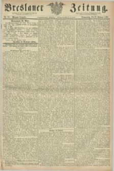 Breslauer Zeitung. Jg.49, Nr. 97 (27 Februar 1868) - Morgen-Ausgabe + dod.