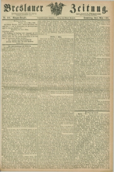 Breslauer Zeitung. Jg.49, Nr. 109 (5 März 1868) - Morgen-Ausgabe + dod.