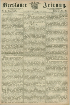 Breslauer Zeitung. Jg.49, Nr. 115 (8 März 1868) - Morgen-Ausgabe + dod.