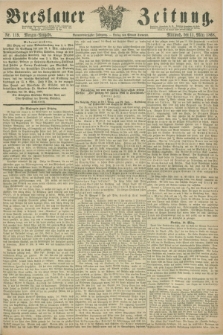 Breslauer Zeitung. Jg.49, Nr. 119 (11 März 1868) - Morgen-Ausgabe + dod.