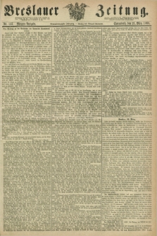 Breslauer Zeitung. Jg.49, Nr. 137 (21 März 1868) - Morgen-Ausgabe + dod.