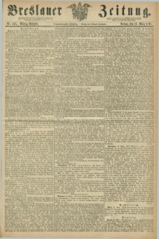 Breslauer Zeitung. Jg.49, Nr. 148 (27 März 1868) - Mittag-Ausgabe