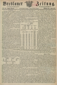 Breslauer Zeitung. Jg.49, Nr. 155 (1 April 1868) - Morgen-Ausgabe + dod.
