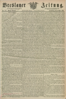Breslauer Zeitung. Jg.49, Nr. 157 (2 April 1868) - Morgen-Ausgabe + dod.