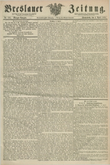 Breslauer Zeitung. Jg.49, Nr. 161 (4 April 1868) - Morgen-Ausgabe + dod.