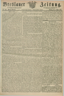 Breslauer Zeitung. Jg.49, Nr. 165 (7 April 1868) - Morgen-Ausgabe + dod.