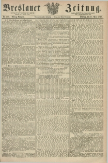 Breslauer Zeitung. Jg.49, Nr. 198 (28 April 1868) - Mittag-Ausgabe