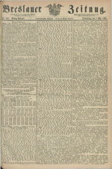 Breslauer Zeitung. Jg.49, Nr. 212 (7 Mai 1868) - Mittag-Ausgabe