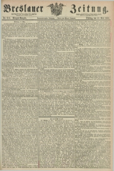 Breslauer Zeitung. Jg.49, Nr. 219 (12 Mai 1868) - Morgen-Ausgabe + dod.