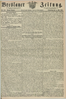Breslauer Zeitung. Jg.49, Nr. 223 (14 Mai 1868) - Morgen-Ausgabe + dod.
