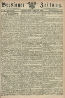 Breslauer Zeitung. Jg.49, Nr. 240 (25 Mai 1868) - Mittag-Ausgabe