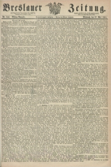 Breslauer Zeitung. Jg.49, Nr. 244 (27 Mai 1868) - Mittag-Ausgabe