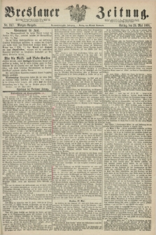 Breslauer Zeitung. Jg.49, Nr. 247 (29 Mai 1868) - Morgen-Ausgabe + dod.