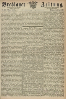 Breslauer Zeitung. Jg.49, Nr. 253 (3 Juni 1868) - Morgen-Ausgabe + dod.