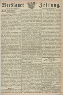 Breslauer Zeitung. Jg.49, Nr. 259 (6 Juni 1868) - Morgen-Ausgabe + dod.