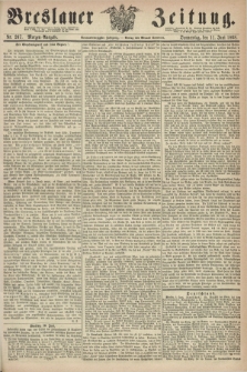 Breslauer Zeitung. Jg.49, Nr. 267 (11 Juni 1868) - Morgen-Ausgabe + dod.