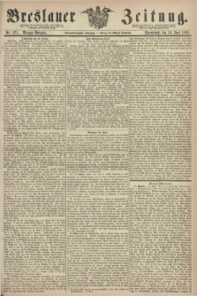 Breslauer Zeitung. Jg.49, Nr. 271 (13 Juni 1868) - Morgen-Ausgabe + dod.