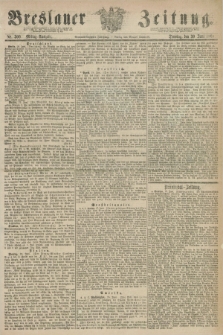 Breslauer Zeitung. Jg.49, Nr. 300 (30 Juni 1868) - Mittag-Ausgabe