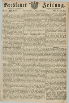 Breslauer Zeitung. Jg.49, Nr. 305 (3 Juli 1868) - Morgen-Ausgabe + dod.
