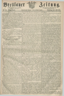 Breslauer Zeitung. Jg.49, Nr. 316 (9 Juli 1868) - Mittag-Ausgabe