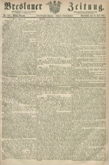 Breslauer Zeitung. Jg.49, Nr. 332 (18 Juli 1868) - Mittag-Ausgabe