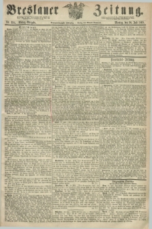 Breslauer Zeitung. Jg.49, Nr. 334 (20 Juli 1868) - Mittag-Ausgabe