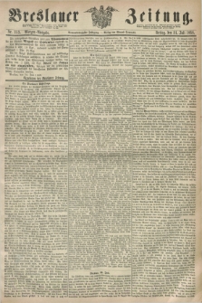 Breslauer Zeitung. Jg.49, Nr. 353 (31 Juli 1868) - Morgen-Ausgabe + dod.