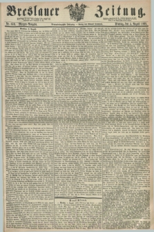 Breslauer Zeitung. Jg.49, Nr. 359 (4 August 1868) - Morgen-Ausgabe + dod.