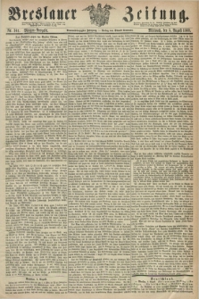Breslauer Zeitung. Jg.49, Nr. 361 (5 August 1868) - Morgen-Ausgabe + dod.
