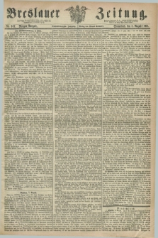Breslauer Zeitung. Jg.49, Nr. 367 (8 August 1868) - Morgen-Ausgabe + dod.