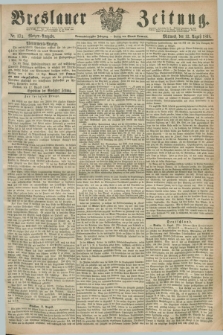 Breslauer Zeitung. Jg.49, Nr. 373 (12 August 1868) - Morgen-Ausgabe + dod.