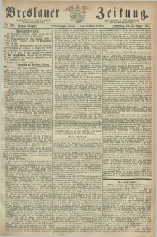 Breslauer Zeitung. Jg.49, Nr. 375 (13 August 1868) - Morgen-Ausgabe + dod.