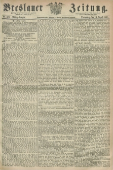 Breslauer Zeitung. Jg.49, Nr. 376 (13 August 1868) - Mittag-Ausgabe
