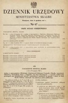 Dziennik Urzędowy Ministerstwa Skarbu. 1947, nr 67